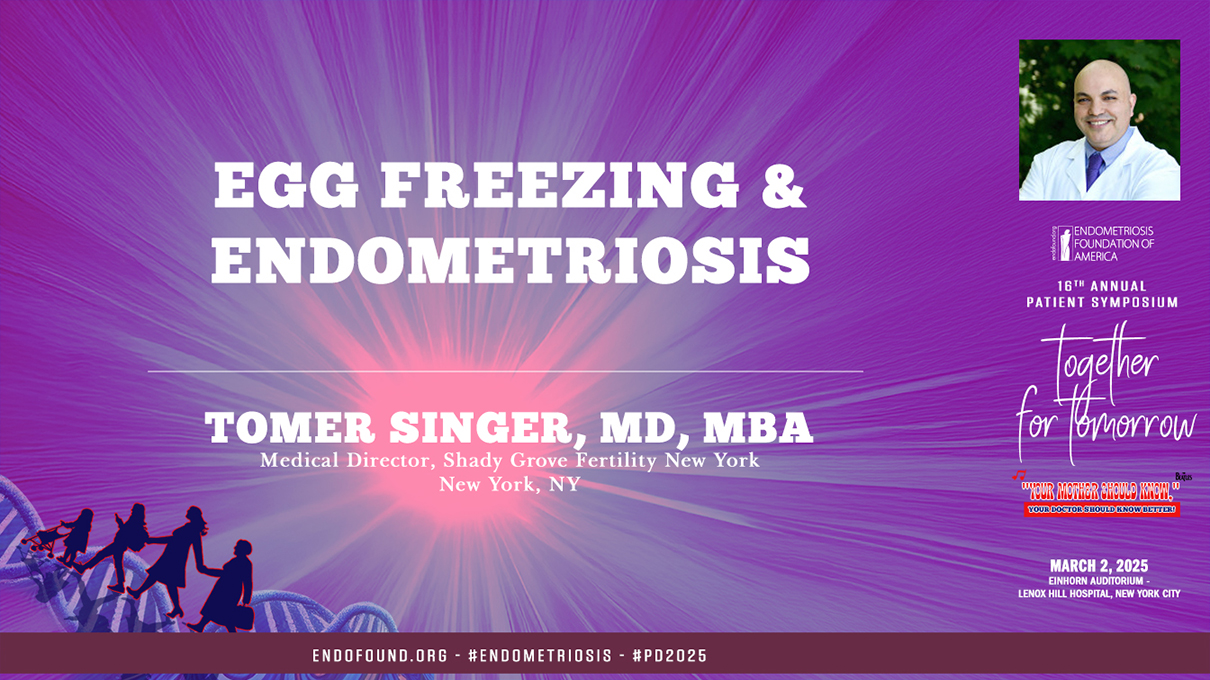 Egg Freezing & Endometriosis - Tomer Singer, MD | EndoFound