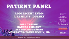 Patient Panel -Adolescent Endo: A Family's Journey