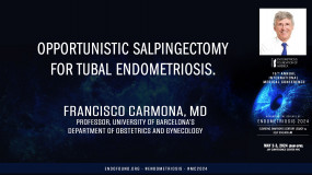Opportunistic salpingectomy for tubal endometriosis - Francisco Carmona, MD?