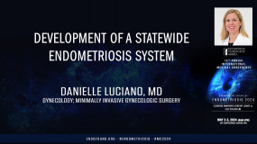 Development of a statewide endometriosis system - Danielle Luciano, MD?