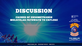 Discussion: Causes of Endometriosis Molecular Pathways to Explore