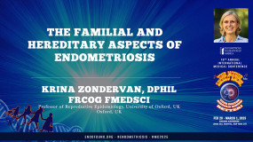 The Familial and Hereditary Aspects of Endometriosis - Krina Zondervan, MSc, DPhil, FRCOG?