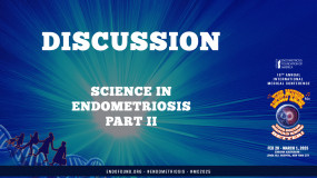 Discussion - End of the Day - Science in Endometriosis Part II